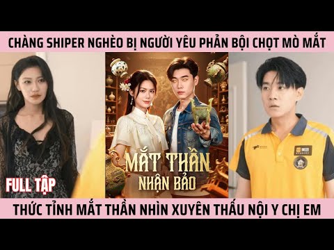 Chàng Shiper Nghèo Bị Người Yêu Phản Bội Chọt Mò Mắt, Thức Tỉnh Mắt Thần Nhìn Xuyên Thấu Nội Y