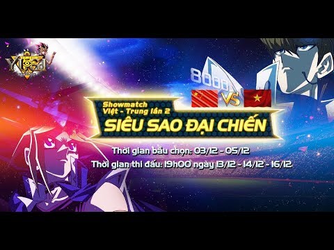 [YugiH5] Trực Tiếp ShowMatch Việt Trung - Vòng Siêu Sao tuyển chọn 3