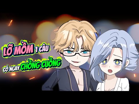 Lỡ Mồm 1 Câu Có Ngay Chồng Cuồng | ChipChip Review