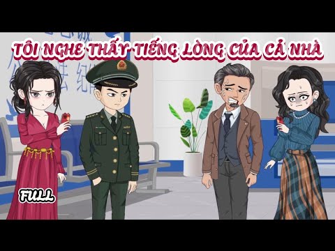 (Full) Tôi Nghe Thấy Tiếng Lòng Của Cả Nhà | Cày phim đến 2h sáng
