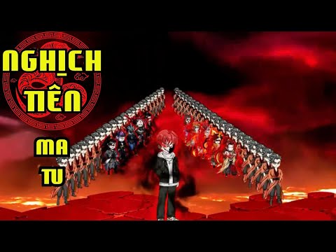 Full Phần 2 | Nghịch Tiên Ma Tu - Bạch Tiên Sinh