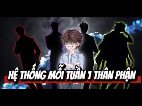 Hệ Thống Mỗi Tuần 1 Thân Phận | Lê Tính