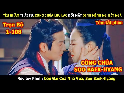 Review Phim: Công Chúa Lưu Lạc Yêu Nhầm Thái Tử Đương Triều Và Cái Kết - Review Phim Hàn