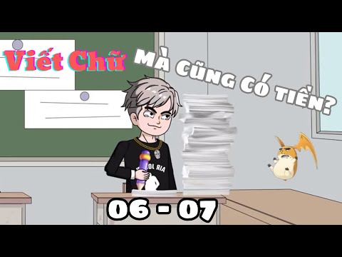 Tập 06- 07 | Viết Chữ Mà Cũng Có Tiền? | Cáo Ú Review