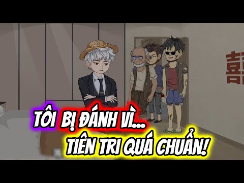 (Full) Tôi BỊ ĐÁNH Vì... TIÊN TRI Quá Chuẩn! | TTD Vietsub