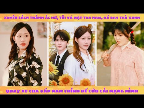 Xuyên thành nữ phụ thập niên 80: Bác sĩ thiên tài vả mặt tra nam cực đã