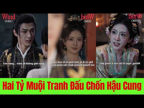 Hai Tỷ Muội Tranh Đấu Chốn Hậu Cung - Full Trọn Bộ