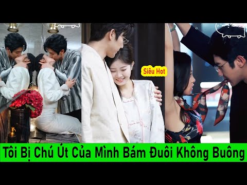 Tôi Bị Chú Út Của Tôi Bám Đuôi Không Buông.....
