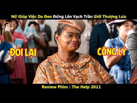 [Review Phim] Nữ Giúp Việc Da Đen Vạch Trần Bí Mật Giới Thượng Lưu