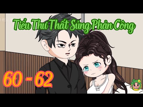 Tập 60 - 62 - Thiên Kim Thất Sủng Phản Công | Bơ Review