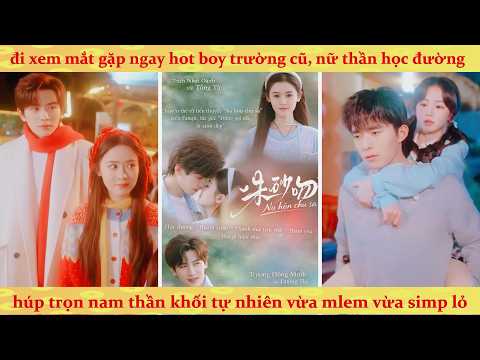 🔥Từ oan gia cùng tên đến tình yêu ngọt ngào chốn học đường