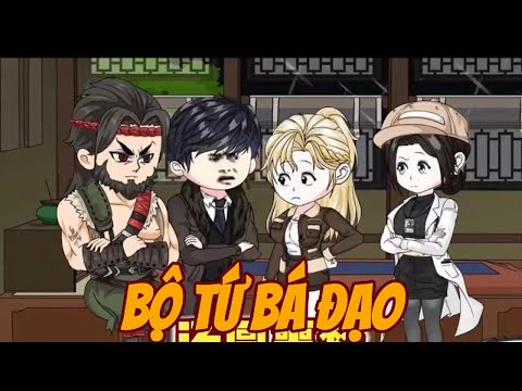 Bộ Tứ Bá Đạo || Lê Tính