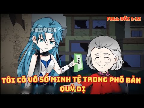 Tôi Có Vô Số Minh Tệ Trong Phó Bản Quỷ Dị - Tập 1 - 12