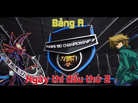 [YugiH5 Rio Championship] Ngày thi đấu thứ 2. Show Judai 31 củ