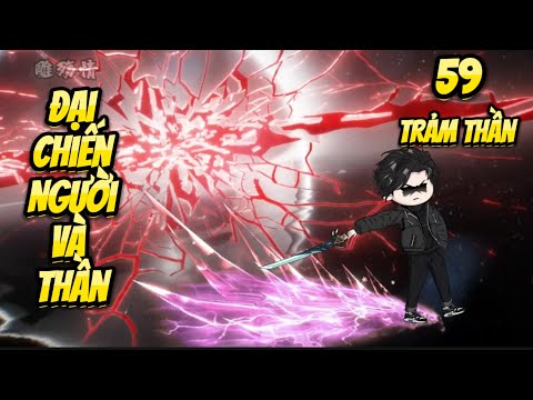 Đại Chiến Người Và Thần - Trảm Thần | Great Sub