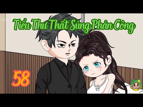 Tập 58 - Thiên Kim Thất Sủng Phản Công | Bơ Review