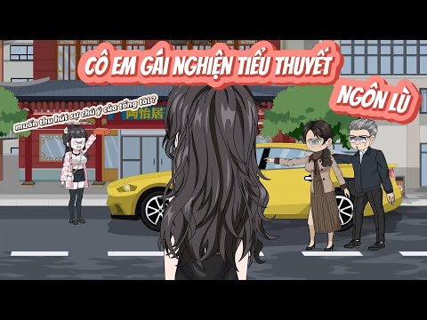 FULL  | CÔ EM GÁI NGHIỆN TIỂU THUYẾT NGÔN LÙ  | NOVIETSUB