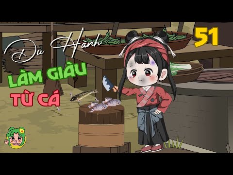 TẬP 51 - Du Hành Làm Giàu Từ Cá | Bơ Review
