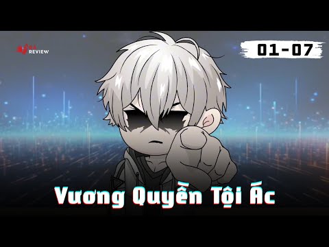 Tập 1 - 7 | Vương Quyền Tội Ác | Gà Review
