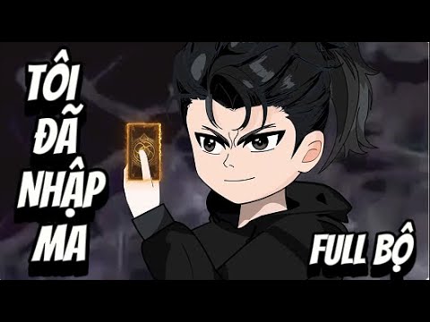 Full Bộ | Tôi Đã Nhập Ma | Sub Review