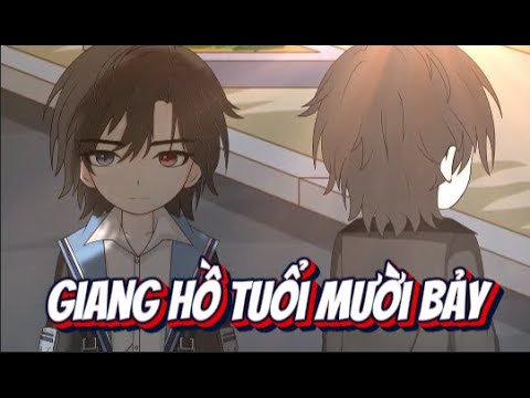 Giang Hồ Tuổi Mười Bảy