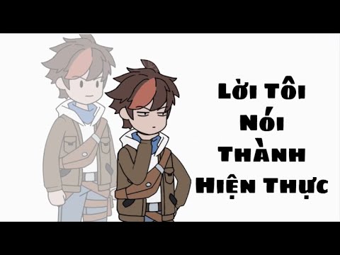 Lời Tôi Nói Thành Sự Thật | Lê Tính