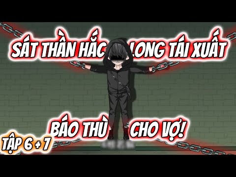 CHIẾN THẦN HẮC LONG TÁI XUẤT - BÁO THÙ CHO VỢ Tập 6 + 7 | TTD Vietsub