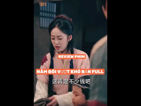 REVIEW PHIM : NĂM ĐÓI VƯỢT KHÓ BẢN FULL #reviewphim #film #movie #phimhay2025 #xemgihomnay