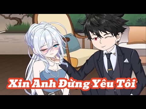 Xin Anh Đừng Yêu Tôi | Meihaysub