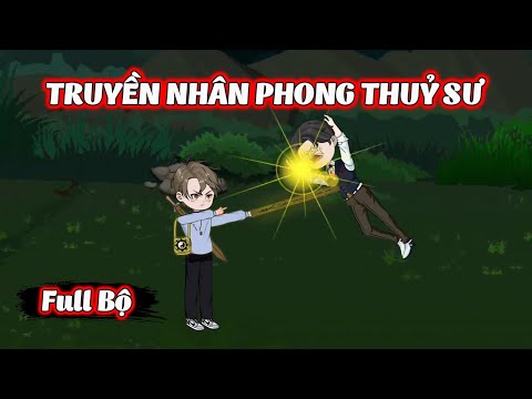 Full Bộ | Truyền Nhân Phong Thuỷ Sư | Phim Hay Có Kết | Gà Review