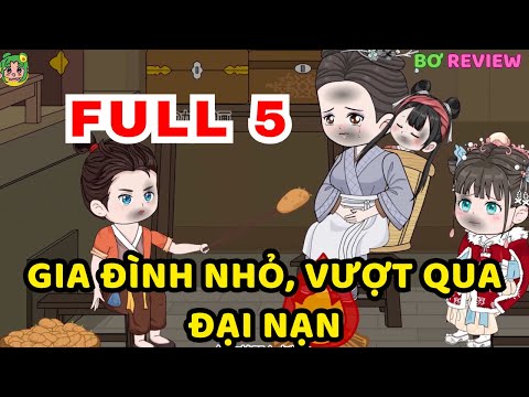 TẬP 01-05 | Gia Đình Nhỏ, Vượt Qua Đại Nạn| Bơ Rì Viu Official