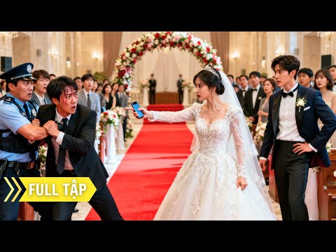 Cô dâu trùng sinh gọi công an bắt chú rể, thuê trai lạ để kết hôn cực sốc