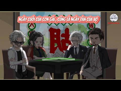 FULL  | NGÀY CƯỚI CỦA CON GÁI CŨNG LÀ NGÀY TÀN CỦA VỢ   | NOVIETSUB