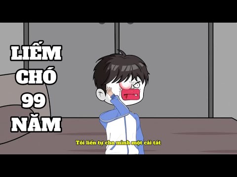 Liếm Chó 99 Năm | Lê Tính