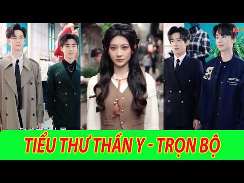 Tiểu Thư Thần Y Full Tập | Một nụ hôn giả, mở đầu cho màn “bạn gái” gây sốc