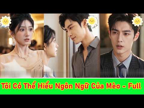 Tôi Có Thể Hiểu Ngôn Ngữ Của Mèo - Trọn Bộ