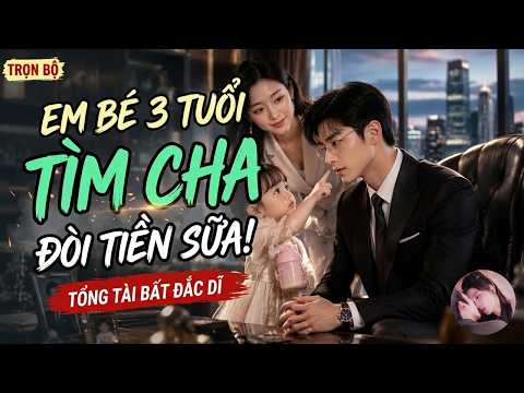 Mẹ ơi con về nhà rồi: Bé gái 3 tuổi cầm hoá đơn sữa bột tìm tổng tài để thanh toán