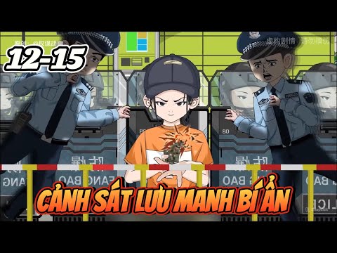 Cảnh Sát Lưu Manh Bí Ẩn | 12-15 | Dis VietSub