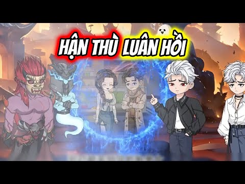 (Full) HẬN THÙ Luân Hồi | TTD Vietsub