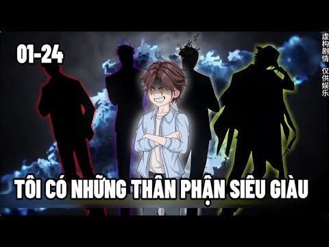 Tôi Có Nhiều Thân Phận Tập 01-24 | Sub Review