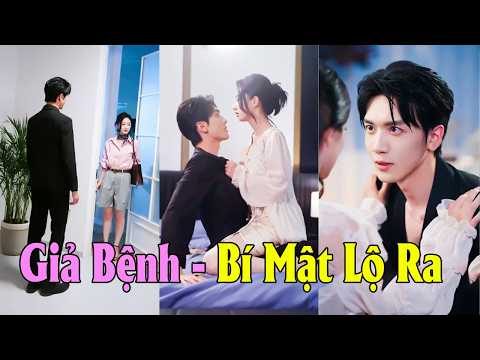 Tổng Tài Giả Bệnh Để Được Gần Gũi Nữ Chính, Nhưng Lại Vô Tình Lộ Ra Bí Mật Kinh Hoàng