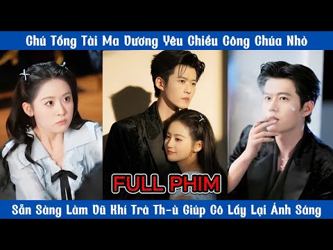 Chú Tổng Tài Ma Vương Yêu Chiều Công Chúa Nhỏ - Sẵn Sàng Làm Vũ Khí Để Cô Trả Th-ù