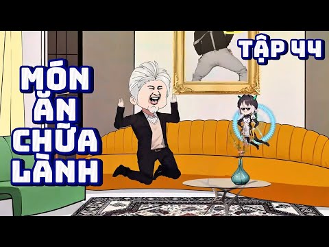 Món Ăn Chữa Lành - Tập 44 | Great Sub