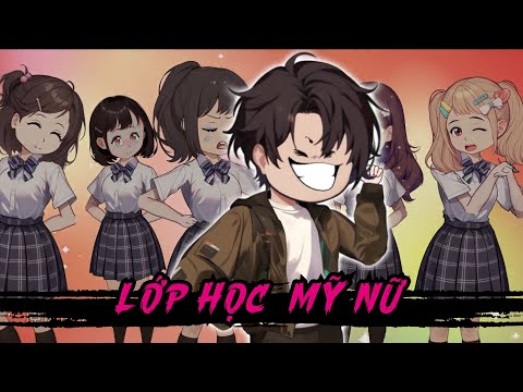 Full Phần 1 | Lớp Học Mỹ Nữ - Bạch Tiên Sinh