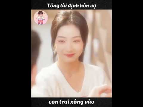 Tổng tài định hôn vợ, con trai xông vào Full trọn bộ