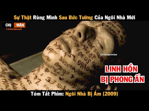 Review phim Sự thật rùng mình sau bức tường của ngôi nhà mới | Ngôi nhà bị ám 2009