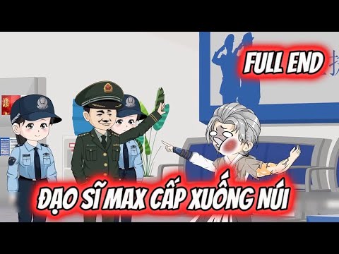 FULL END | Đọa Sĩ MAX Cấp Xuống Núi | Sub Review