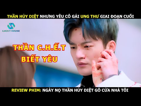Thần C.H.Ế.T Đẹp Trai Nhưng Đem Lòng Yêu Nữ Phàm Nhân Ung Thư Giai Đoạn Cuối - Review Phim Hàn