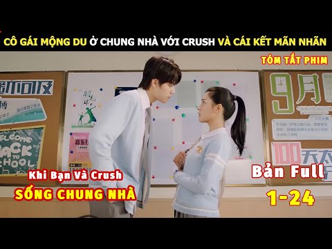 [Review Phim] Cô Gái Mộng Du Ở Chung Nhà Với Crush Và Cái Kết Mãn Nhãn | review phim Hay
