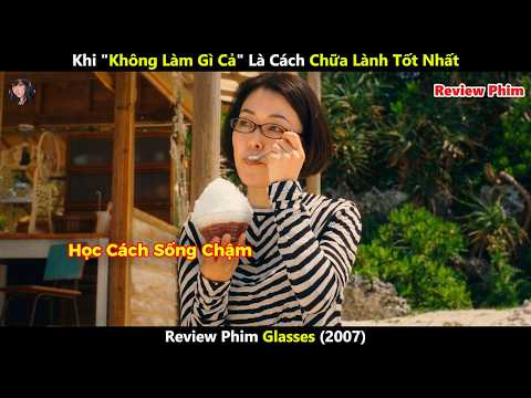 [Review Phim] Khi "Không Làm Gì Cả" Là Cách Chữa Lành Tốt Nhất